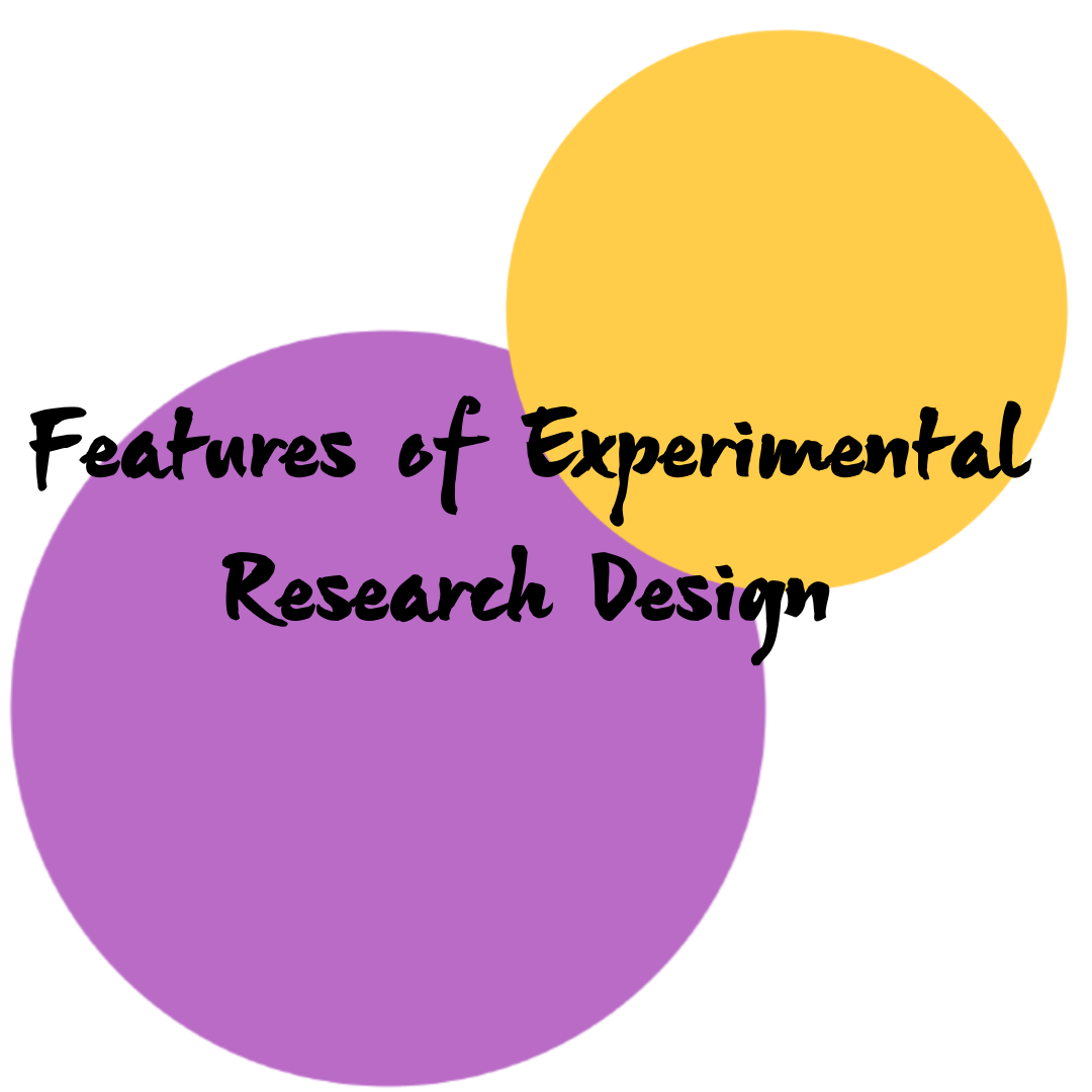 Features Of Experimental Research Design Economy Readers